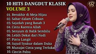 Download lagu 10 HITS DANGDUT KLASIK VOL. 3 πΆ BERAKHIR DI MEJA HIJAU, SABAR DALAM COBAAN πΆ mp3 Download lagu 10 HITS DANGDUT KLASIK VOL. 3 πΆ BERAKHIR DI MEJA HIJAU, SABAR DALAM COBAAN πΆ mp3