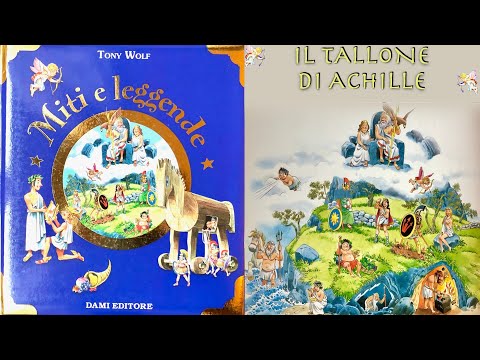 Miti e leggende - 20 - Il tallone di ACHILLE