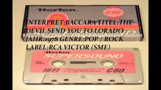 BACCARA THE DEVIL SENT YOU TO LORADO