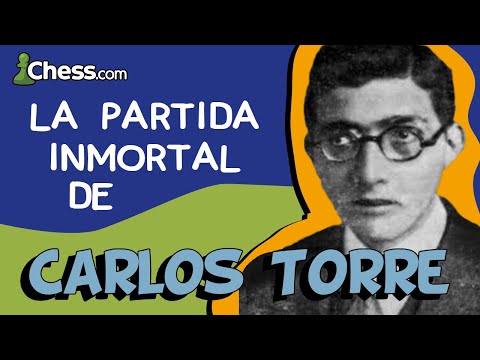 ⚠️ CARLOS TORRE INMORTALIZA A LASKER ⚠️ (Contiene TÁCTICA del MOLINO)