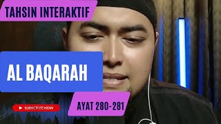 Download lagu Interactive Tahsin of Surah Al-Baqarah Verses 280-281 mp3 Download lagu Interactive Tahsin of Surah Al-Baqarah Verses 280-281 mp3