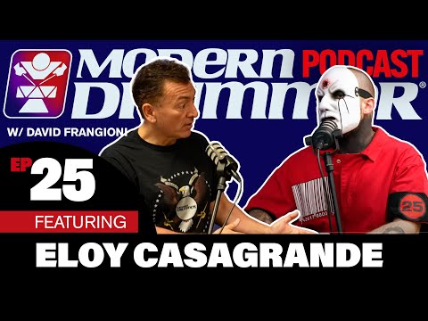 Eloy Casagrande - Slipknot - Modern Drummer Podcast with David Frangioni #25