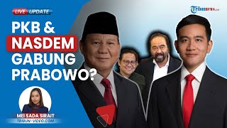 Prabowo-Gibran Beri Sinyal Melobi Pihak Rival, PKB dan Nasdem Diprediksi Gabung Koalisi Prabowo