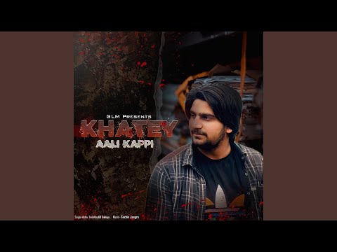 Khatey Aali Kappi