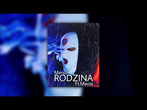 Merso ft.Meros - Rodzina (Prod.Gøløn)