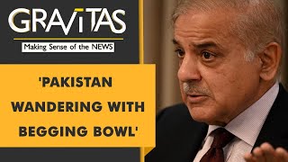 Gravitas Shehbaz Sharif says Pakistan wandering with begging bowl Mp4 3GP & Mp3