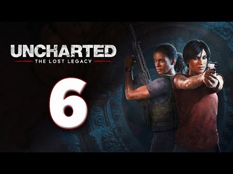 Uncharted: The Lost Legacy - Walkthrough Part 6 [Mission 3: Homecoming] W/Commentary