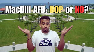 Is MacDill AFB the right Base of Preference Pros & Cons of Tampa Bay Living