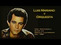 LUIS MARIANO Y ORQUESTA - MAS CANDELA  (1985)