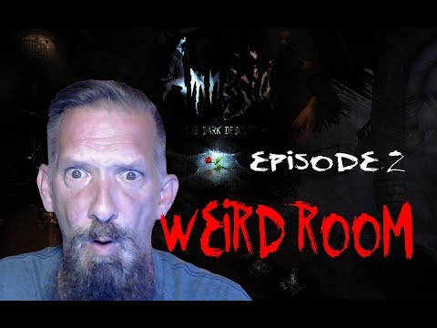 HES RIGHT NEXT TO ME!!! AMNESIA CUSTOM STORYtime - WEIRD ROOM ep2