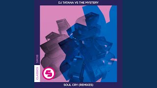 Soul Cry (The Mystery Remix)