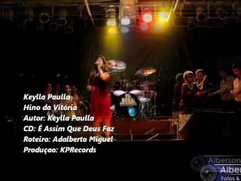 Keylla Paulla - Hino da Vitória 2012 video