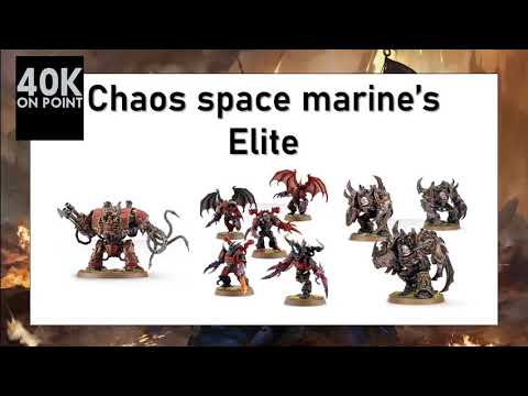 Chaos Space Marine Elite choice breakdown