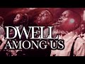 Dwell Among Us ( Otwebembere) - Proclaim Worship Experience 2020.