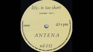 Antena "Life is too short" (New Dance 12") 1984 New Dance