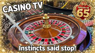 Casino TV Episode 65. High stakes roulette and again my instincts said to play t