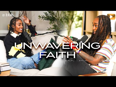 EP 27: Unwavering Faith Pt 1 (Ft Jackie Hill Perry)