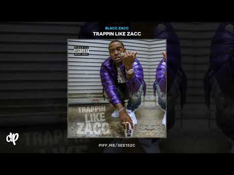 Blacc Zacc - Tuesday ft DaBaby [Trappin Like Zacc]