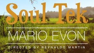 Soul Tek - Mario Evon (Official Music Video)
