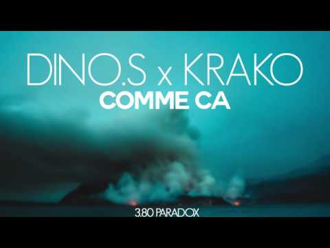 Comme ça - Dino.S X Krako