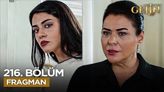 Gelin Dizisi 216. Bölüm Fragmanı: Yeni Sezonda Neler Olacak? (2 Haziran)