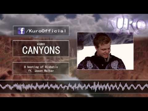 Bisbetic & Jason Walker - Canyons (Kuro Remix) [hardstyle]