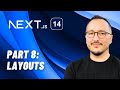 Layouts with Next.js 14 — Course part 8