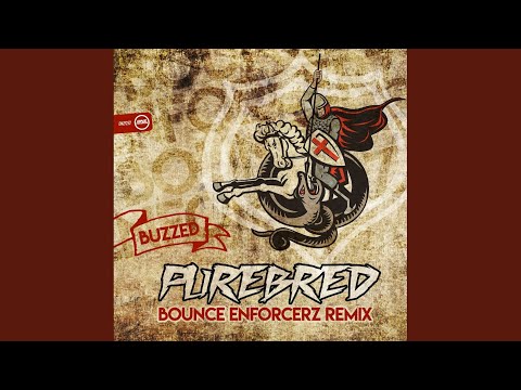 Purebred (Bounce Enforcerz Remix)