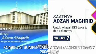 Download lagu Kompilasi Bumper Card Adzan Maghrib Trans 7 2006-Sekarang mp3 Download lagu Kompilasi Bumper Card Adzan Maghrib Trans 7 2006-Sekarang mp3