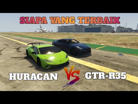 GTR-R35 VS LAMBORGHINI HURACAN DRAG RACE SIAPA YANG TERBAIK (GTA 5)
