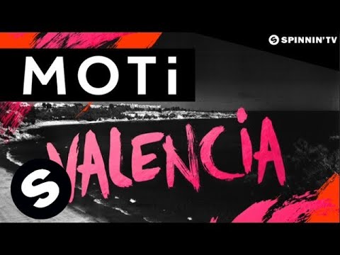 MOTi - Valencia (Original Mix)