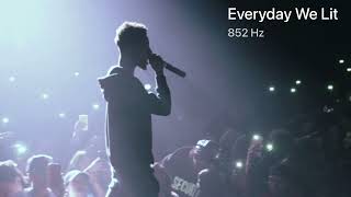 YFN Lucci - Everyday We Lit (Ft. PNB Rock) [852 Hz Harmony with Universe & Self]