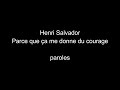 Henri Salvador-Parce que ça me donne du courage-paroles