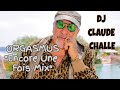 CLAUDE CHALLE - "Orgasmus - Encore Une Fois Mix"