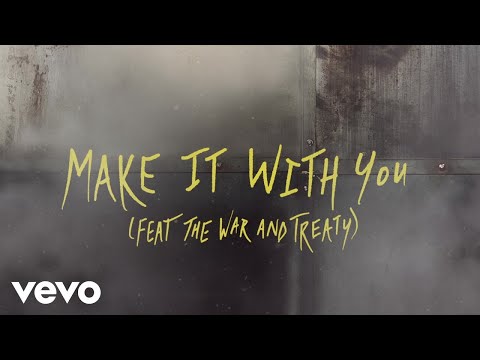 Video thumbnail for Make It With You