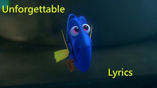 Unforgettable (From &quot;Finding Dory&quot;) By Sia Lyrics