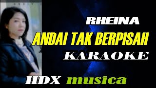 Download lagu ANDAI TAK BERPISAH - RHEINA - KARAOKE mp3 Download lagu ANDAI TAK BERPISAH - RHEINA - KARAOKE mp3