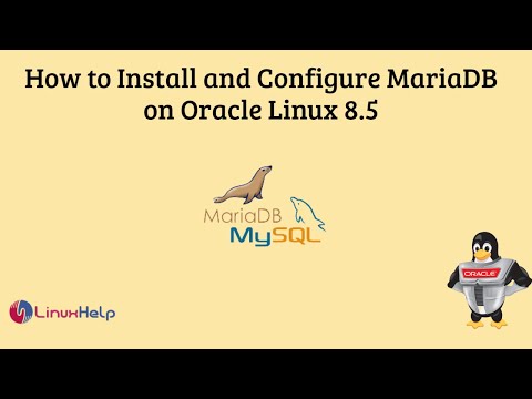 How to Install and Configure MariaDB on Oracle Linux 8.5 | LinuxHelp ...
