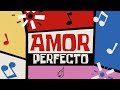 Amor Perfecto (Lyric Video Oficial) - RENUEVO