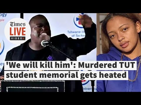 'Release him, we will kill him!' Fiery speech at murdered TUT student Ntokozo Xaba's memorial