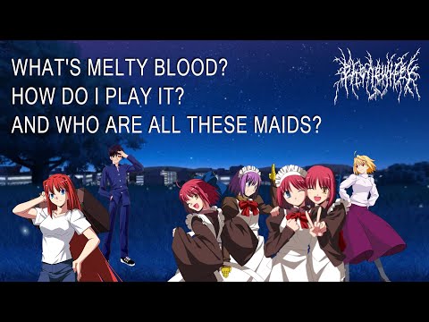 A TALE OF THREE FIGHTING GAMES - Part I: MELTY BLOOD TYPE LUMINA (A Review in Progress)