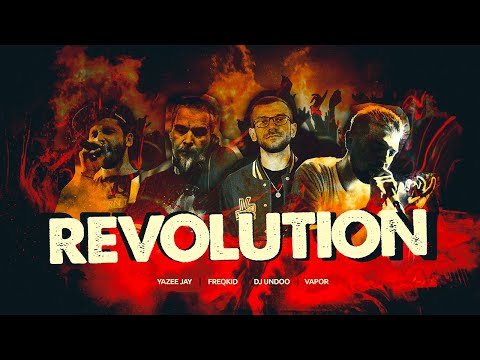 Freqkid feat. Yazee Jay & Vapor & DJ Undoo - Revolution
