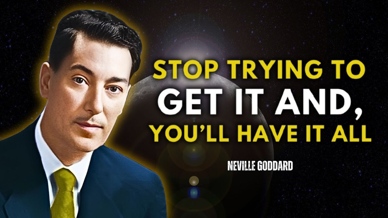 Let Go And Watch Everything Fall Into Place - Neville Goddard Motivation