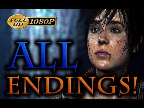 Beyond Two Souls - ALL ENDINGS Walkthrough Part 23 [1080p HD] - Beyond Two Souls ALL Endings