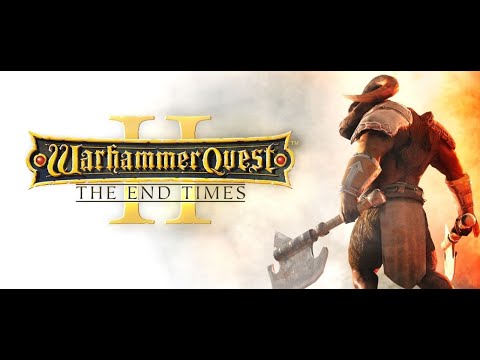 Warhammer Quest 2 The End Times Ep.1 - Das ungewöhnliche Bündnis