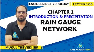 Lecture 05 | Chapter 01 | Rain Gauge Network | Engineering Hydrology