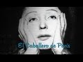 Édith Piaf - Le Chevalier de Paris - Subtitulado al Español