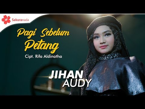 Jihan Audy - Pagi Sebelum Petang (Official Music Video)