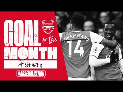 今月のゴール｜オーバメヤン、オジル、ファンデドンク、バローグン｜2020年2月 (Goal of the Month | Aubameyang, Ozil, Van de Donk, Balogun | February 2020)