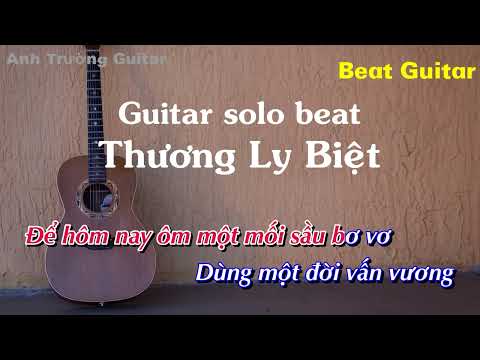 Karaoke Thương Ly Biệt - Guitar Solo Beat Acoustic | Anh Trường Guitar
